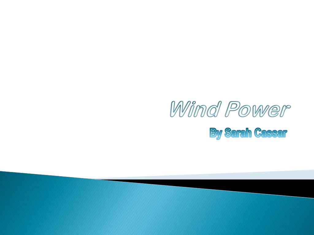 PPT - Wind Power PowerPoint Presentation, free download - ID:1589460