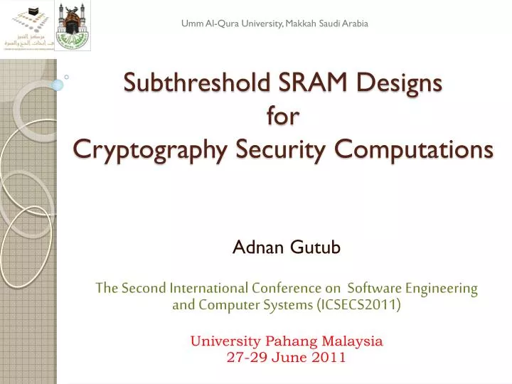 subthreshold sram designs for cryptography security computations