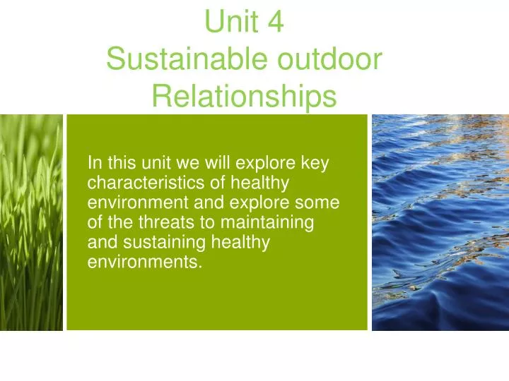 unit 4 sustainable outdoor relationships