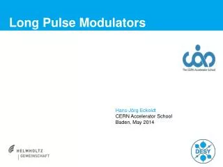 Long Pulse Modulators