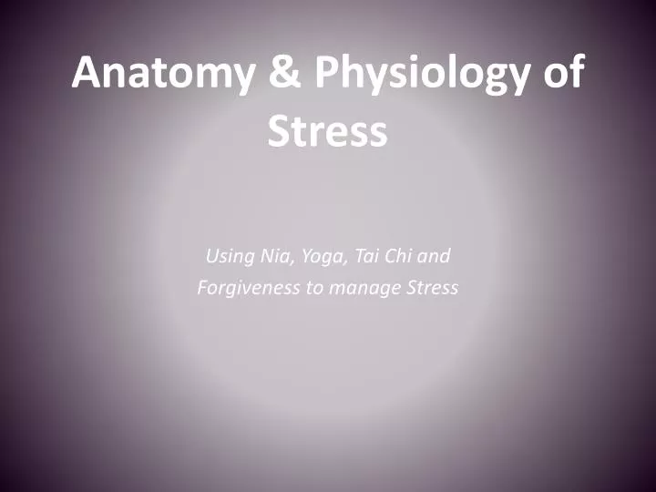 anatomy physiology of stress
