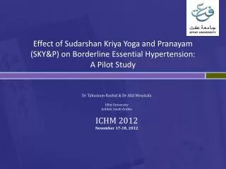 Effect of Sudarshan Kriya Yoga and Pranayam (SKY&amp;P) on Borderline Essential Hypertension: A Pilot Study