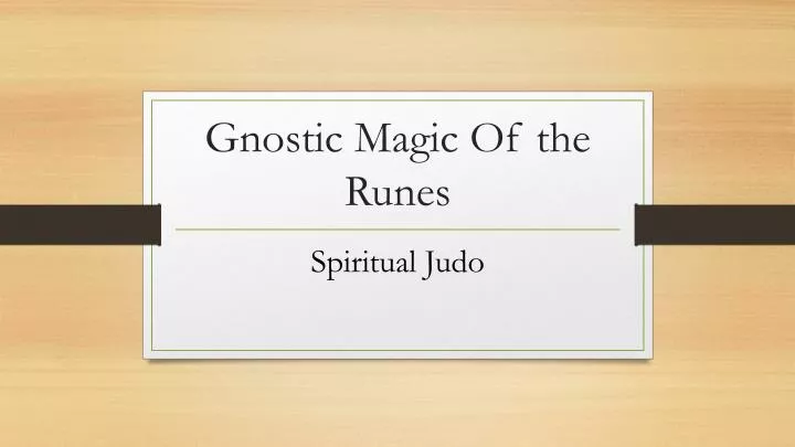 gnostic magic of the runes