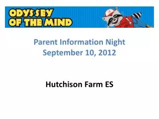 Parent Information Night September 10, 2012 Hutchison Farm ES