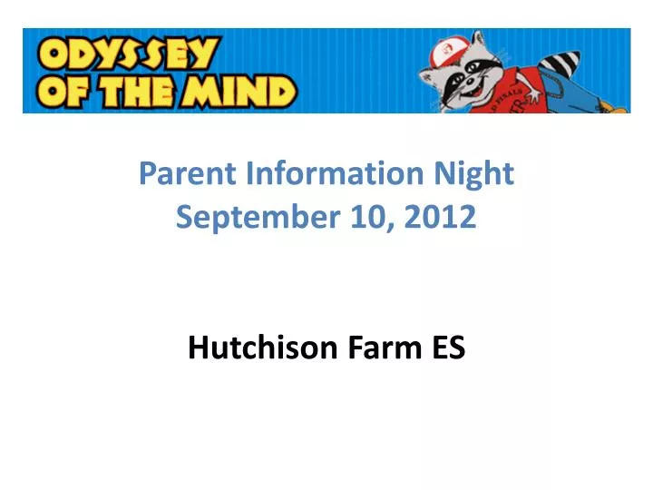 parent information night september 10 2012 hutchison farm es