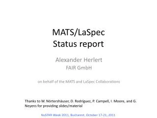 MATS/LaSpec Status report