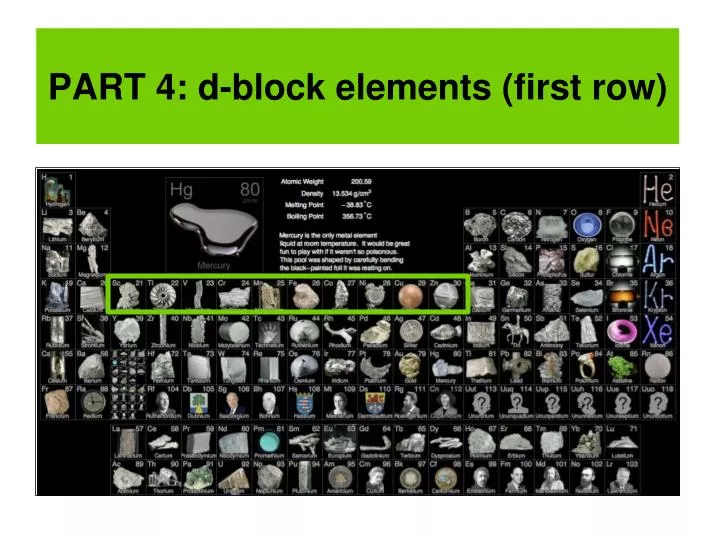 part 4 d block elements first row
