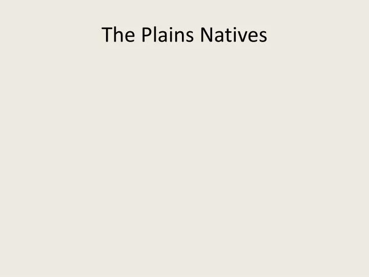 the plains natives