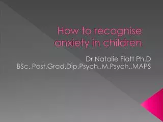 How to recognise anxiety in children