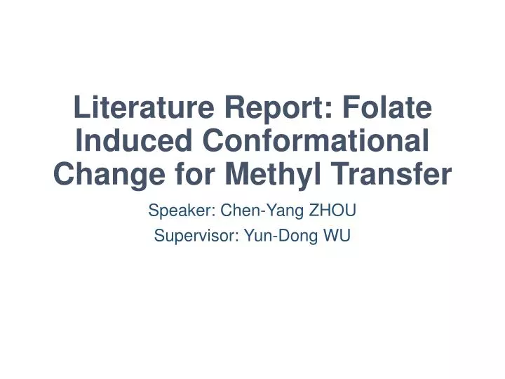 literature report folate induced conformational change for methyl transfer