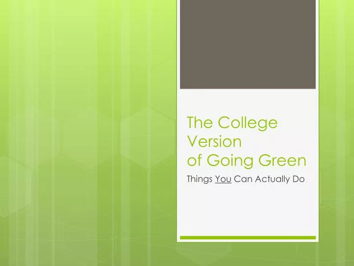 the college version of going green