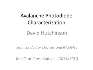 Avalanche Photodiode Characterization