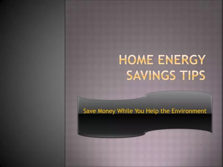 home energy savings tips