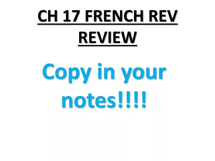 ch 17 french rev review