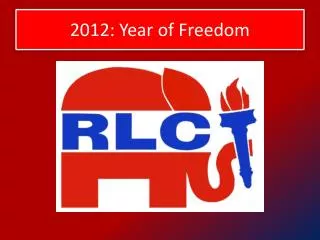 2012: Year of Freedom