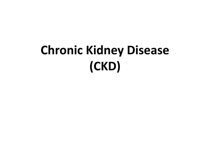 chronic kidney disease ckd