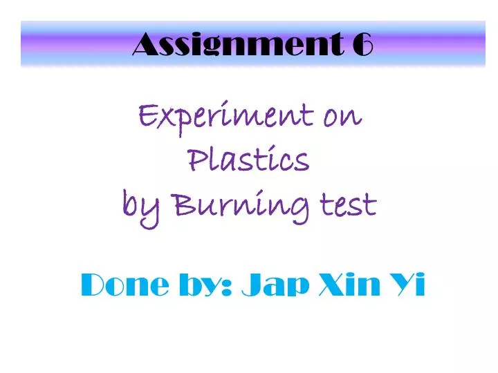 experiment on plastics by burning test
