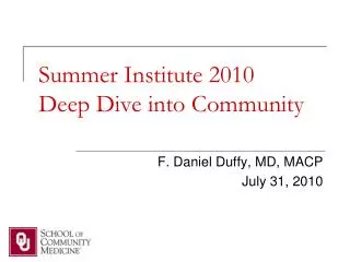 Summer Institute 2010 Deep Dive into Community