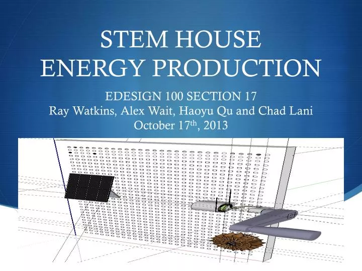 stem house energy production