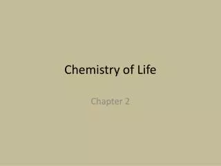 chemistry of life