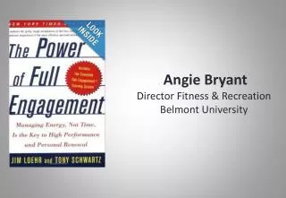 Angie Bryant Director Fitness &amp; Recreation Belmont University