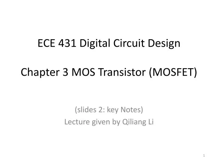ece 431 digital circuit design chapter 3 mos transistor mosfet