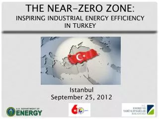 The Near-Zero Zone: Inspiring Industrial Energy Efficiency in Turkey