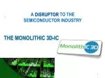 THE MONOLITHIC 3D-IC - slide 1