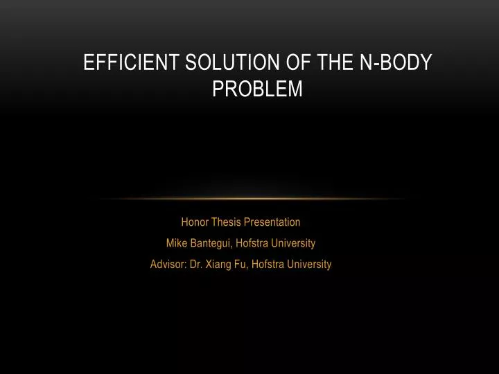 efficient solution of the n body problem