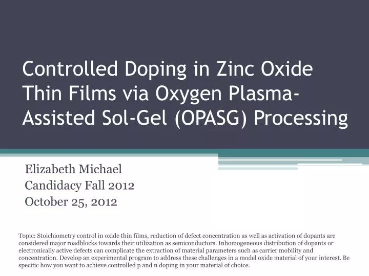 controlled doping in zinc oxide thin films via oxygen plasma assisted sol gel opasg processing
