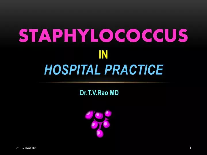 staphylococcus in hospital practice