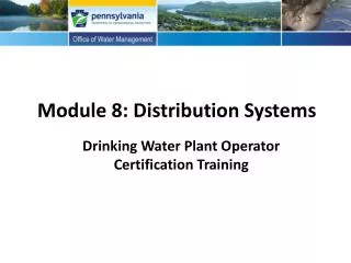 Module 8: Distribution Systems