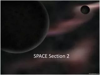 SPACE Section 2