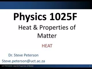 Physics 1025F Heat &amp; Properties of Matter
