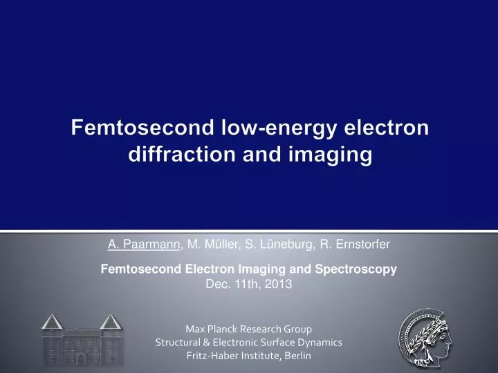 femtosecond low energy electron diffraction and imaging