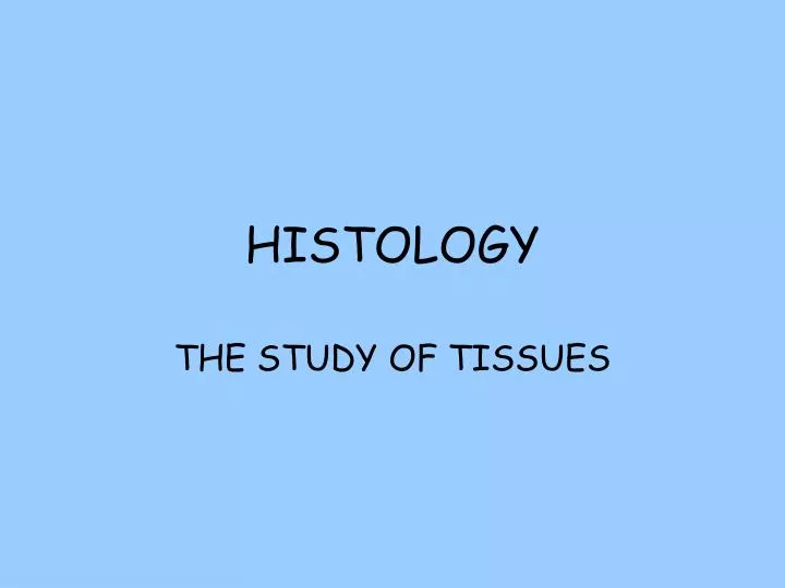 histology