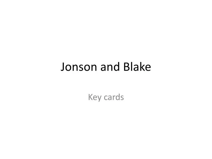 jonson and blake