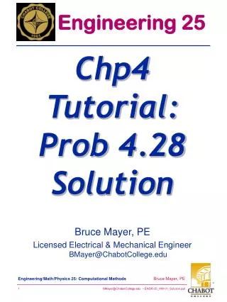 Bruce Mayer, PE Licensed Electrical &amp; Mechanical Engineer BMayer@ChabotCollege.edu