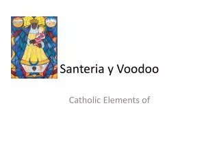 Santeria y Voodoo