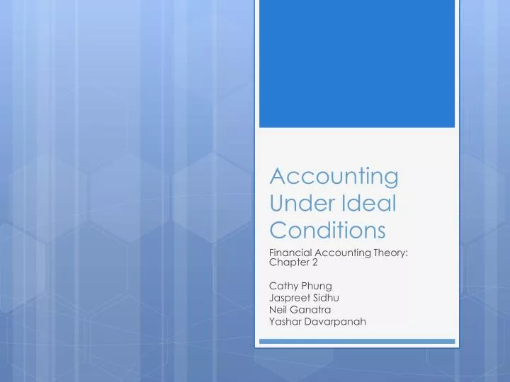 accounting under ideal conditions