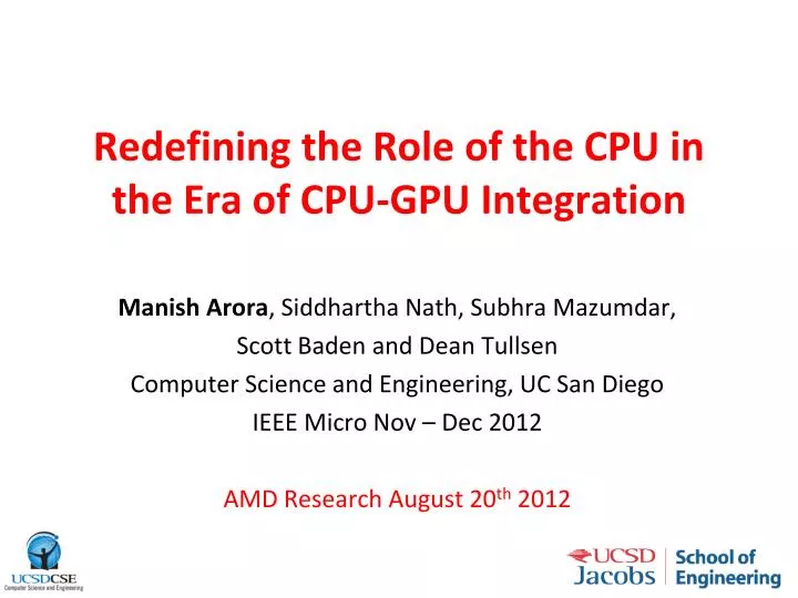 redefining the role of the cpu in the era of cpu gpu integration