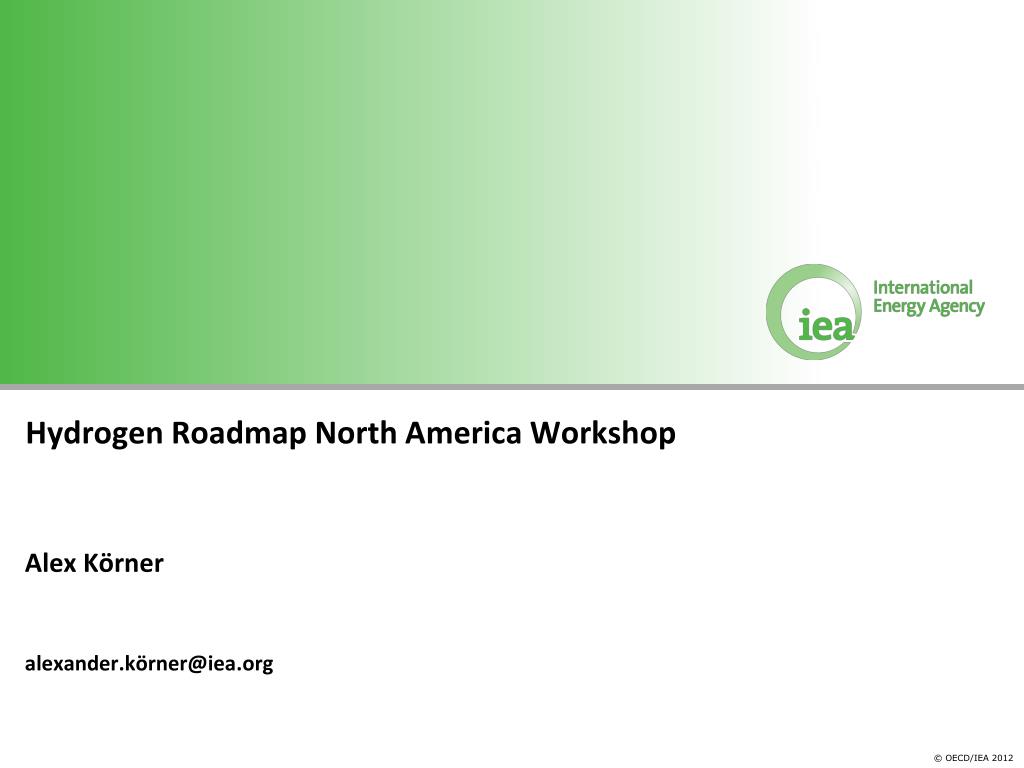 PPT - Hydrogen Roadmap North America Workshop PowerPoint Presentation ...
