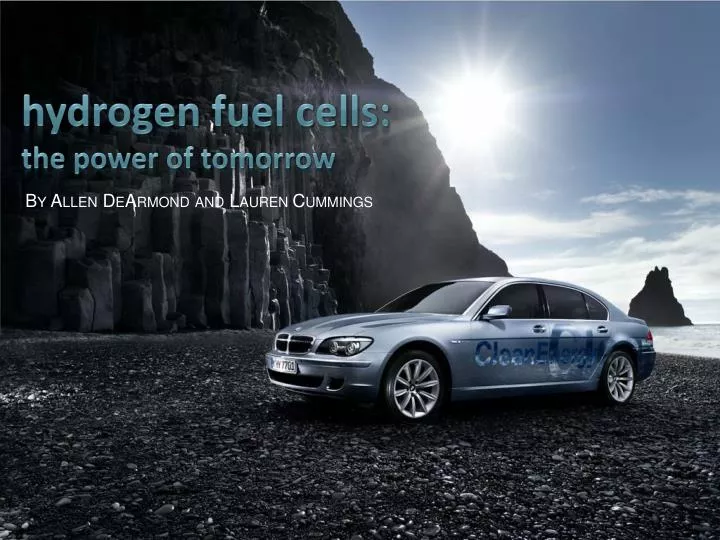 hydrogen fuel cells the power of tomorrow