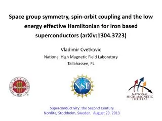 Space group symmetry, spin-orbit coupling and the low energy effective Hamiltonian for iron based superconductors (arXiv