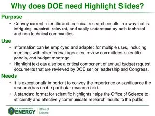 Why does DOE need Highlight Slides?