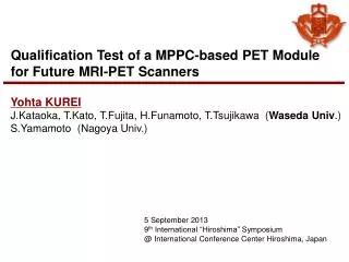 Qualification Test of a MPPC-based PET Module for Future MRI-PET Scanners