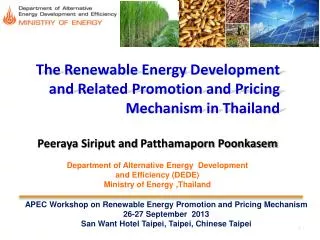 The Renewable Energy Development and Related Promotion and Pricing Mechanism in Thailand