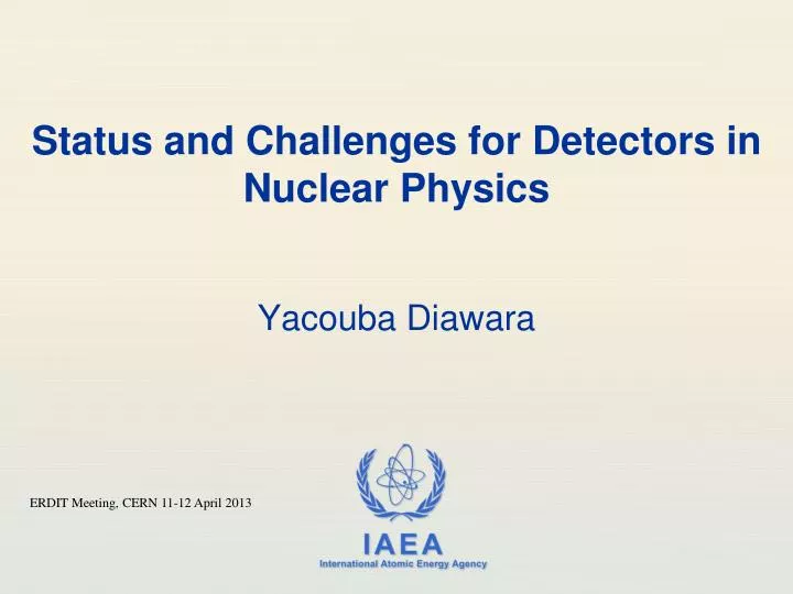 status and challenges for detectors in nuclear physics