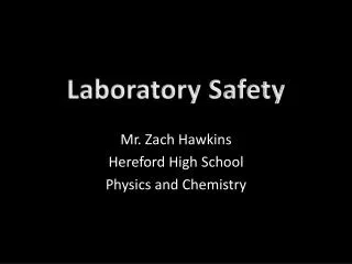 Laboratory Safety