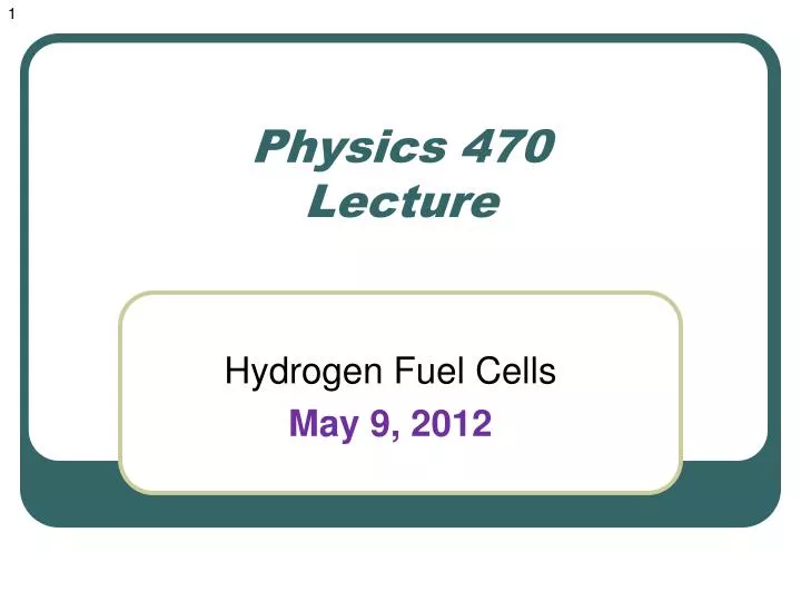 physics 470 lecture